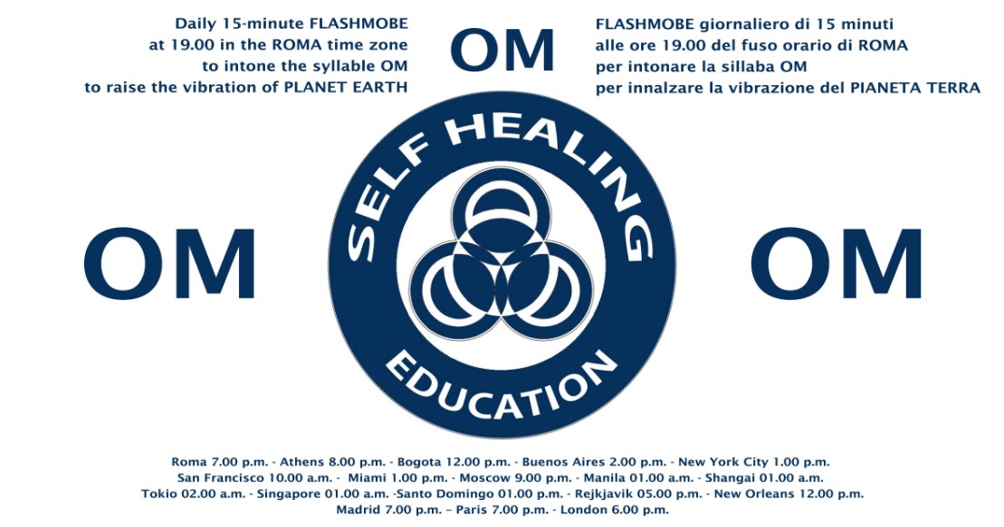 Flashmobe OM FLASHMOBE OM - Daily 15 minute FLASHMOBE at 19.00 in the Roma time zone to intone the syllable OM to raise the vibration of PLANET EARTH